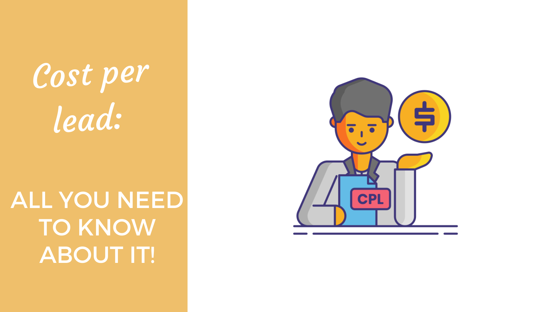 Cost per lead All you need to know about it!